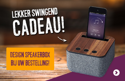 Gratis Design speakerbox bij uw bestelling!